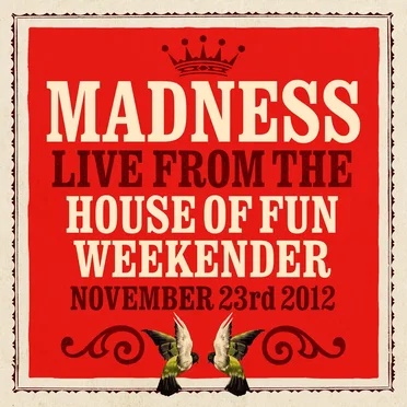 Live From the House of Fun Weekender November 23rd 2012