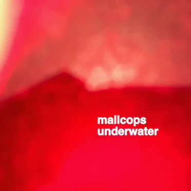 Underwater by Mallcops - album cover