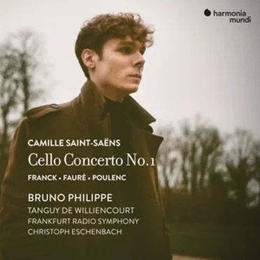 Saint‐Saëns: Cello Concerto no. 1 – Franck, Fauré & Poulenc (Bonus Track Version)