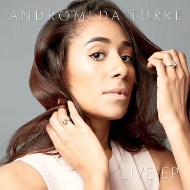 Live EP by Andromeda Turre - album cover
