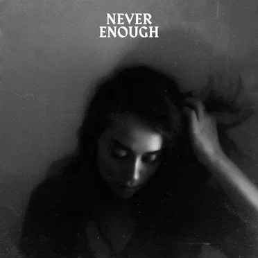 Never Enough (acoustic)