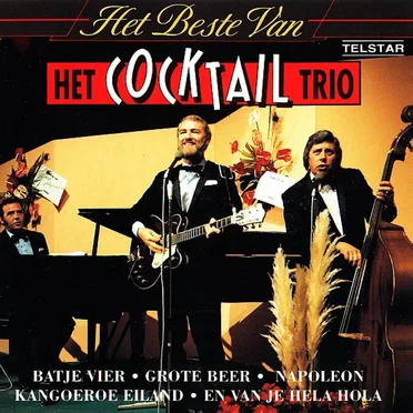 Het beste van Het Cocktail Trio