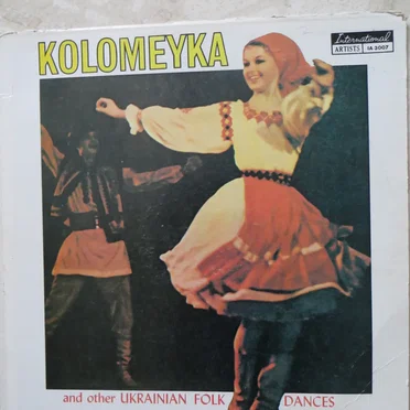 Kolomeyka and other Ukrainian folk dances by Various Artists - album cover