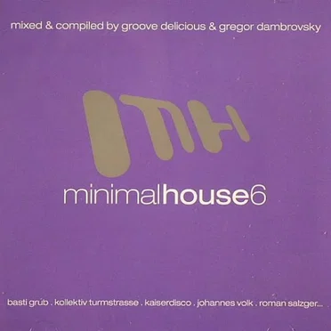 Minimal House 6 by Various Artists - album cover