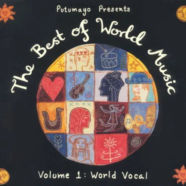 Putumayo Presents: The Best of World Music, Volume 1: World Vocal by Various Artists - album cover
