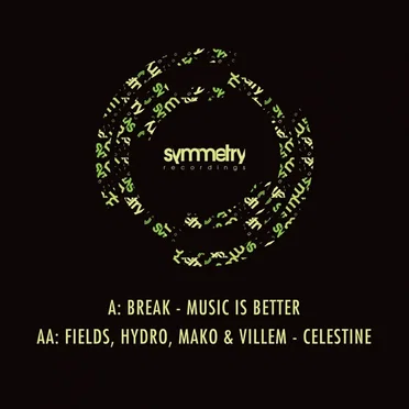 Music Is Better / Celestine