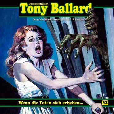 Tony Ballard, Folge 32: Wenn die Toten sich erheben … by A. F. Morland - album cover