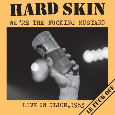 We're the Fucking Mustard - Live in Dijon, 1983