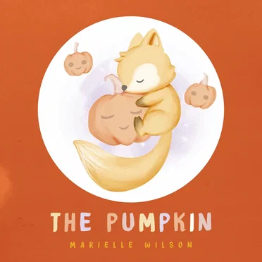 The Pumpkin by Marielle Wilson - album cover