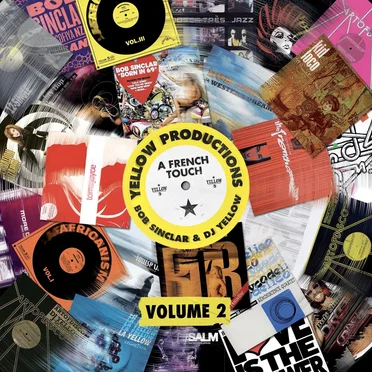 Yellow Productions: A French Touch by Bob Sinclar & DJ Yellow, Vol. 2 by Various Artists - album cover