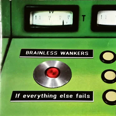 If Everything Else Fails