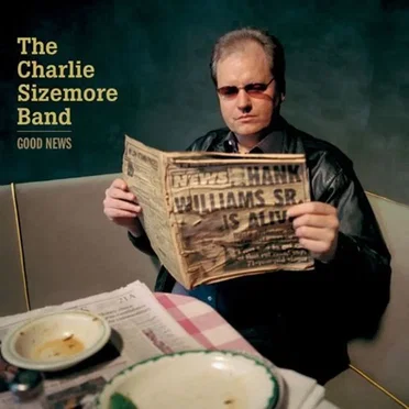 Good News by Charlie Sizemore Band - album cover