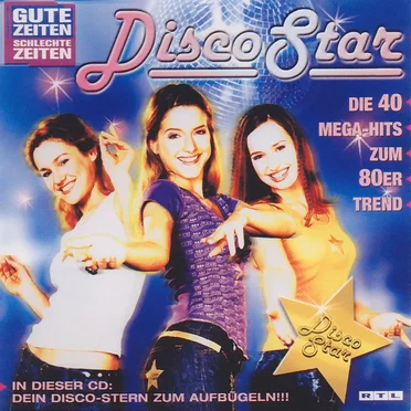 Gute Zeiten Schlechte Zeiten Disco Star by Various Artists - album cover