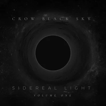 Sidereal Light: Volume One by Crow Black Sky - album cover
