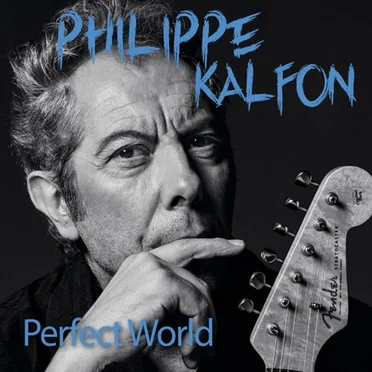 Perfect World by Philippe Kalfon - album cover