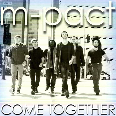Come Together by m-pact - album cover