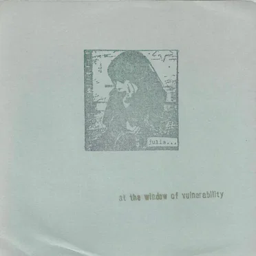 At the Window of Vulnerability by Julia - album cover