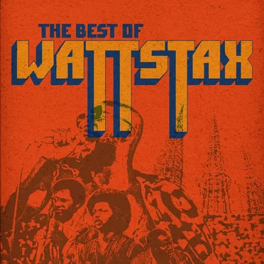 The Best of Wattstax by Various Artists - album cover