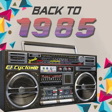 Back to 1985 by Cj Cyclone - album cover
