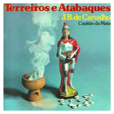 Terreiros e atabaques by J.B. De Carvalho - album cover