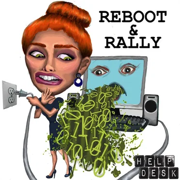 Reboot and Rally