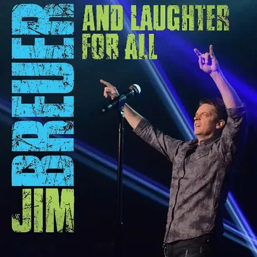 And Laughter for All by Jim Breuer - album cover