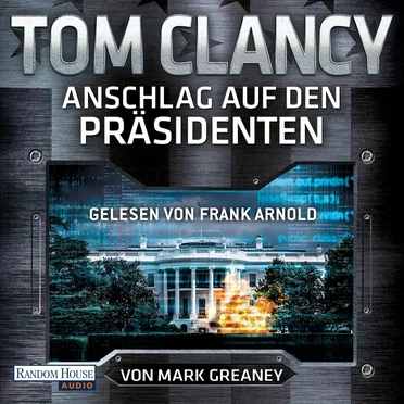 Anschlag auf den Präsidenten by Tom Clancy - album cover