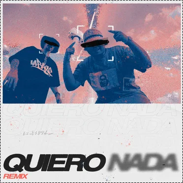 Quiero nada (remix)