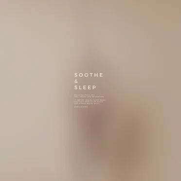 SOOTHE & SLEEP, Vol.17