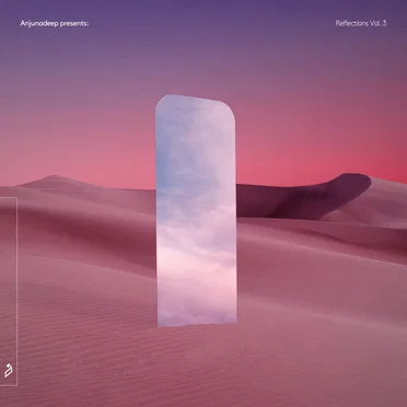 Anjunadeep pres. Reflections, Vol. 3 by Various Artists - album cover