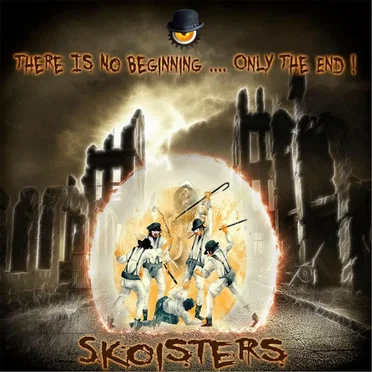 There Is No Beginning... Only the End! by Skoisters - album cover