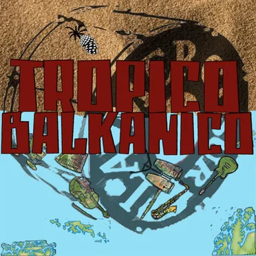 Tropico Balkanico
