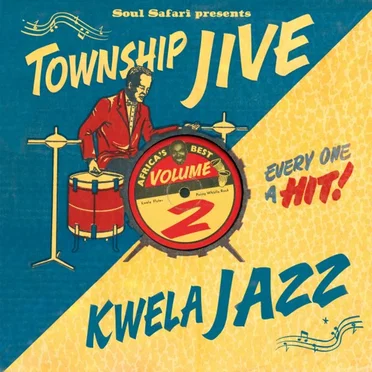 Township Jive & Kwela Jazz, Volume 2 by Various Artists - album cover