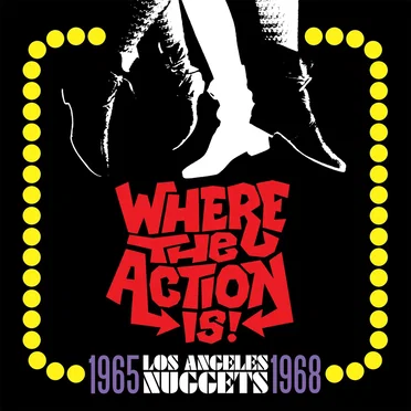 Where the Action Is! Los Angeles Nuggets: 1965–1968 by Various Artists - album cover