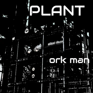 Plant by Ork Man - album cover