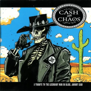 Cash From Chaos: A Tribute to the Legendary Man in Black by Various Artists - album cover