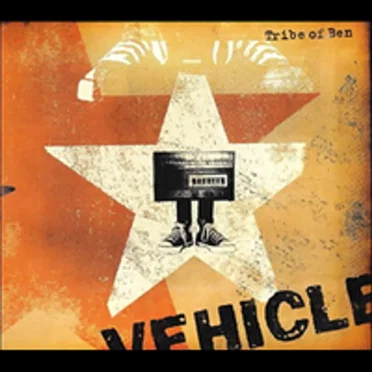 Vehicle by Tribe of Ben - album cover