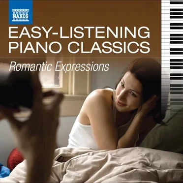 Easy-Listening Piano Classics: Romantic Expressions by Various Artists - album cover