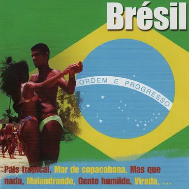 Brésil : Ordem e Progresso by Various Artists - album cover