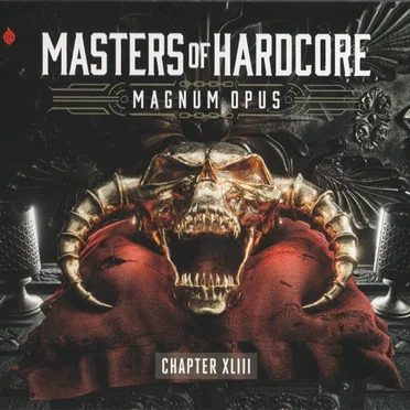 Masters of Hardcore, Chapter XLIII: Magnum Opus by Various Artists - album cover