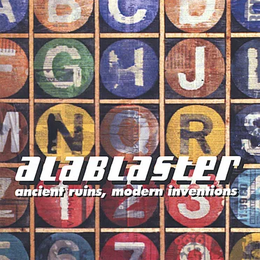 Ancient Ruins, Modern Inventions by Alablaster - album cover