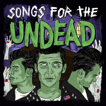 Songs For the Undead