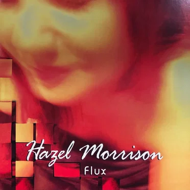 Flux by Hazel Morrison - album cover