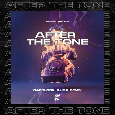 After the Tone (CAPSLOCK, Alira remix)