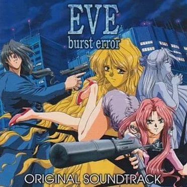 EVE burst error ORIGINAL SOUNDTRACK