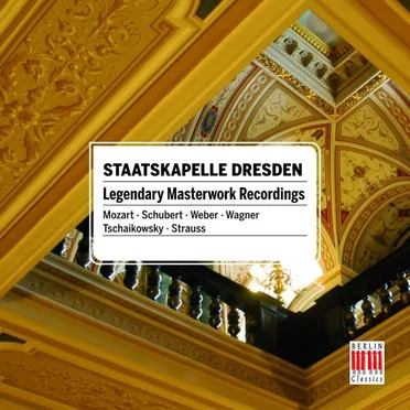 Staatskapelle Dresden: Legendary Masterworks Recordings