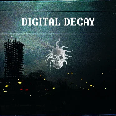 Digital Decay