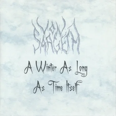 A Winter As Long As Time Itself