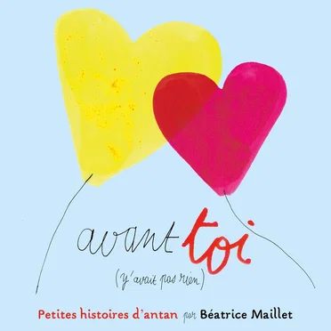 Avant toi (y'avait pas rien)