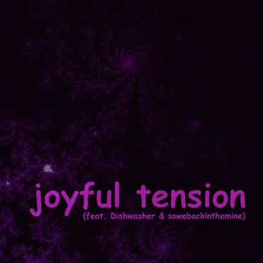 Joyful Tension